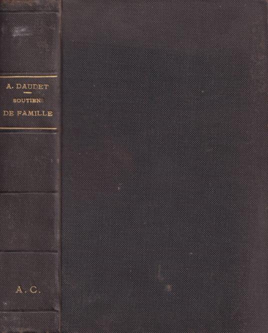 Soutien de famille - Alphonse Daudet - copertina