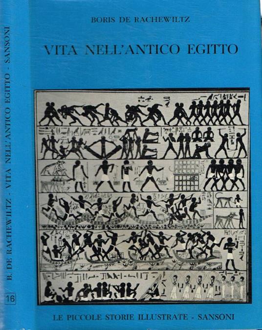 Vita nell'antico Egitto - Boris De Rachewiltz - copertina