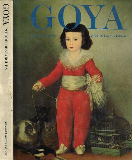 Goya - Pierre Descargues - copertina