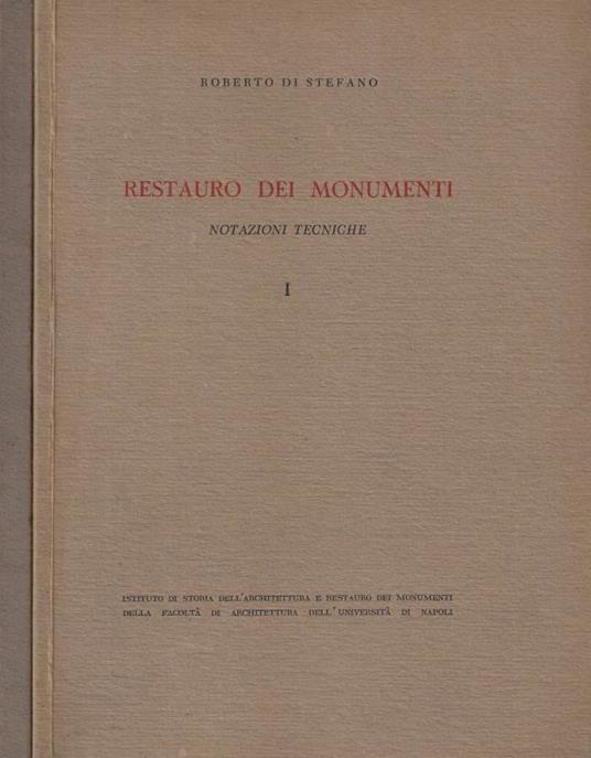 Restauro dei monumenti I-V - Roberto Di Stefano - copertina