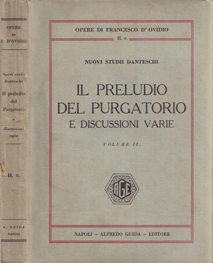 Il preludio del Purgatorio e discussioni varie, vol. II - Francesco D'Ovidio - copertina