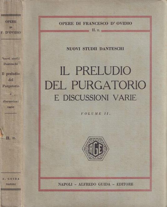 Il preludio del Purgatorio e discussioni varie, vol. II - Francesco D'Ovidio - copertina