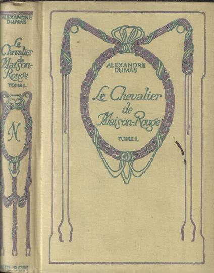Le chevalier de Maison-Rouge tomo I - Alexandre Dumas - copertina