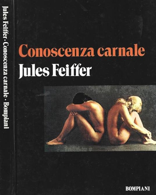 Conoscenza carnale - Jules Feiffer - copertina