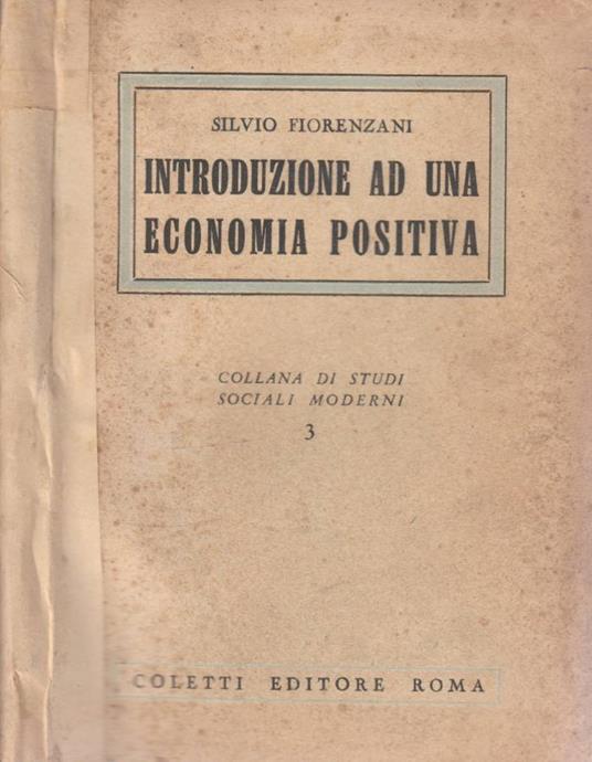 Introduzione ad una economia positiva - Silvio Fiorenzani - copertina