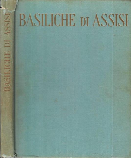 Basiliche di Assisi - Dino Formaggio - copertina