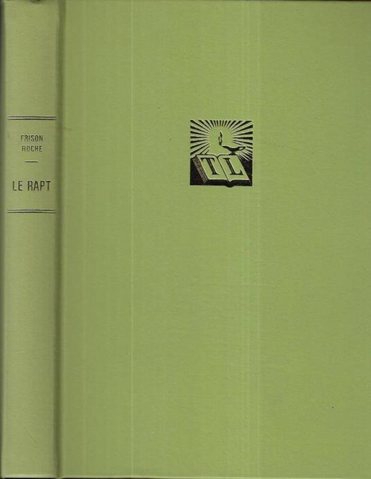 Le rapt - Roger Frison Roche - copertina