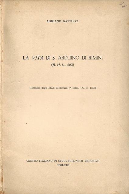 La Vita di S. Arduino da Rimini (B.H.L., 663) - Adriano Gattucci - copertina