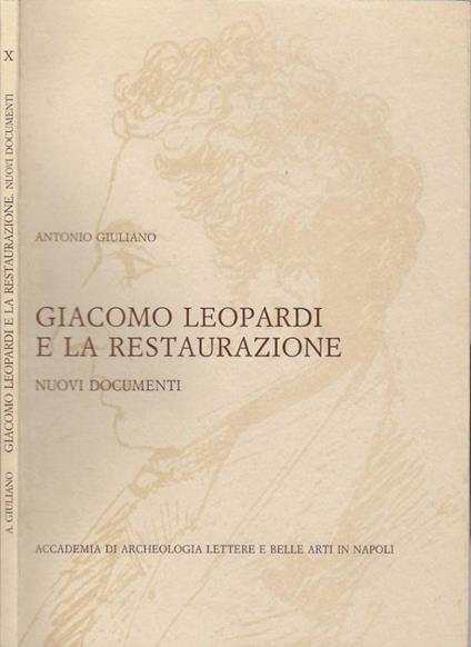Giacomo Leopardi e la restaurazione - Antonio Giuliano - copertina