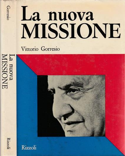 La nuova missione - Vittorio Gorresio - copertina