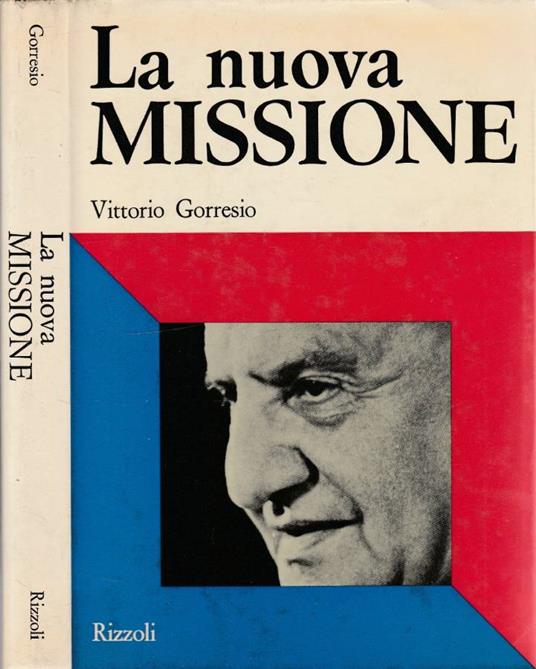 La nuova missione - Vittorio Gorresio - copertina