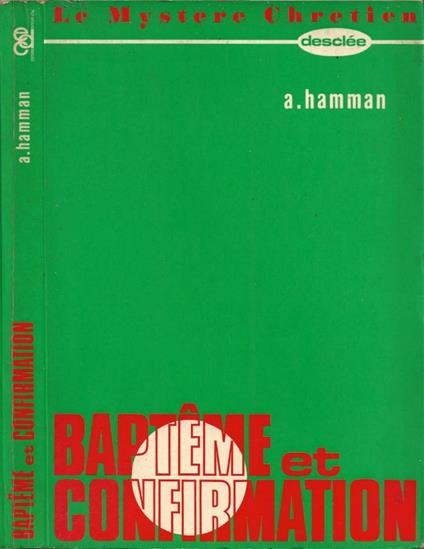 Le Bapteme et La Confirmation - A. Hamman - copertina