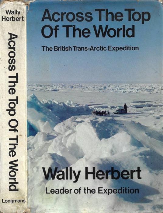 Across The Top Of The World - Wally Herbert - copertina