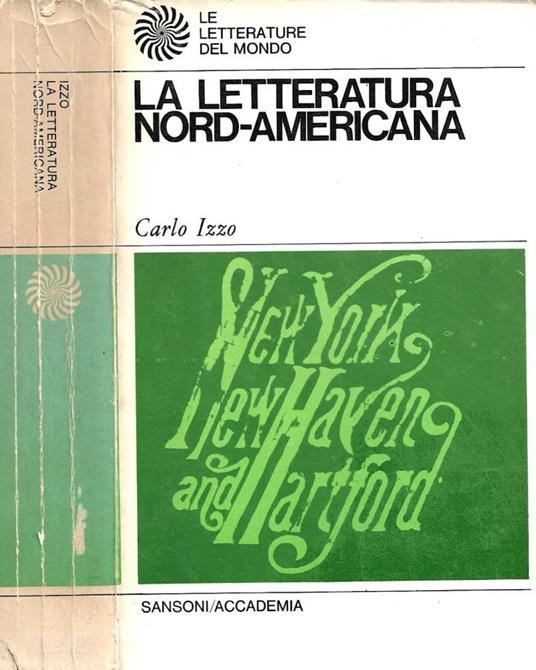 La letteratura nord-americana - Carlo Izzo - copertina