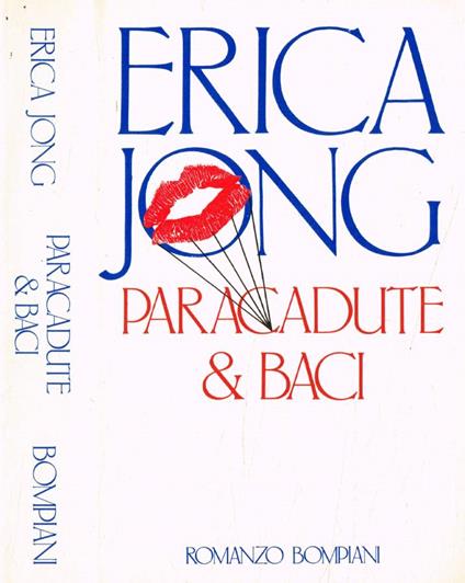 Paracadute & baci - Erica Jong - copertina