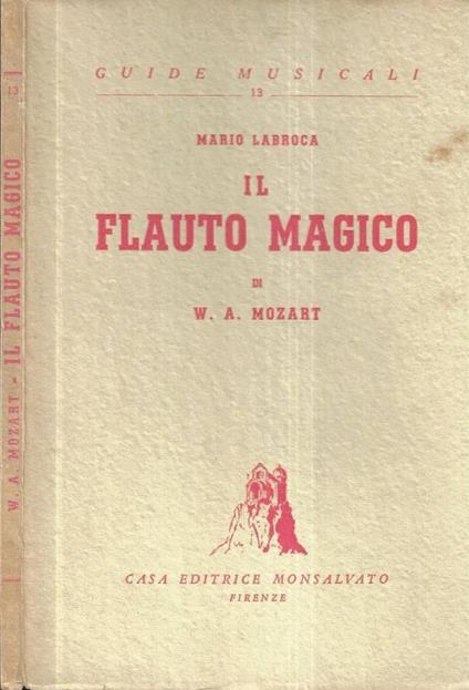 Il flauto magico di W. A. Mozart - Mario Labroca - copertina