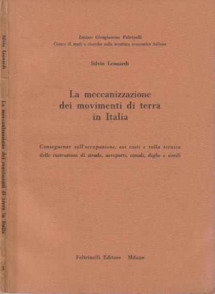 La meccanizzazione dei movimenti di terra in Italia - Silvio Leonardi - copertina