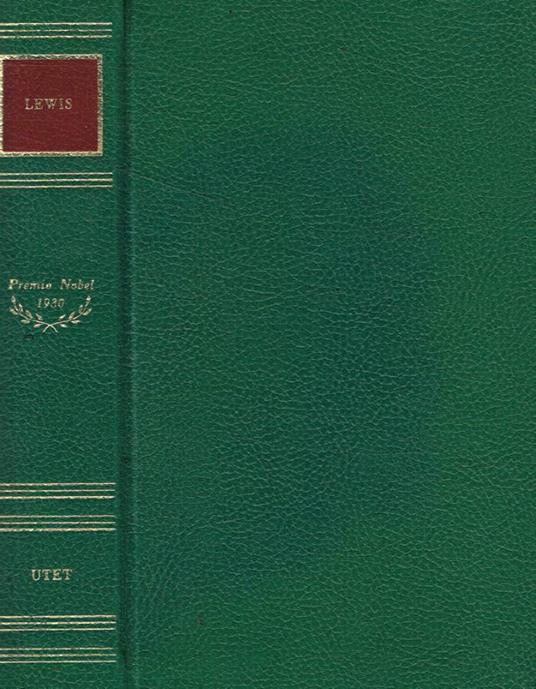 Babbitt. Falene attorno alla lampada. Il sentiero dei salici. Velocità. La lettera della regina - Sinclair Lewis - copertina