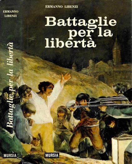 Battaglie per la libertà - Ermanno Libenzi - copertina