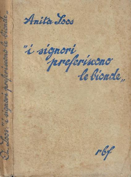 I signori preferiscono le bionde - Anita Loos - copertina