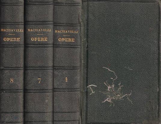 Opere, vol. IV, VII e VIII - Niccolò Machiavelli - copertina