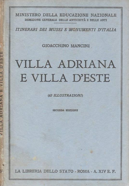 Villa Adriana e Villa d'Este - Gioacchino Mancini - copertina