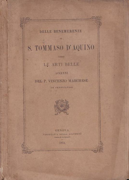 Delle benemerenze di S. Tommaso d'Aquino verso le arti belle - Vincenzo Marchese - copertina