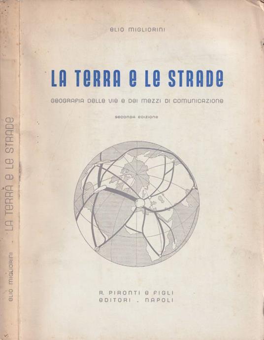 La terra e le strade - Elio Migliorini - copertina