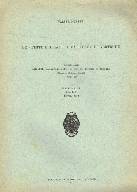 Le Feste brillanti e faticose di Gertrude - Walter Moretti - copertina