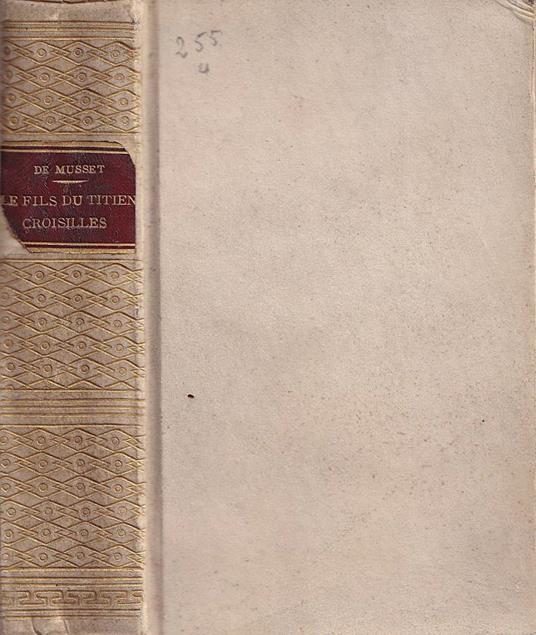 Le fils du Titien / Croisilles - Alfred de Musset - copertina