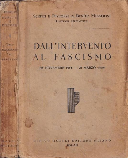 Dall'intervento al fascismo - Benito Mussolini - copertina