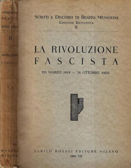 La rivoluzione fascista - Benito Mussolini - copertina