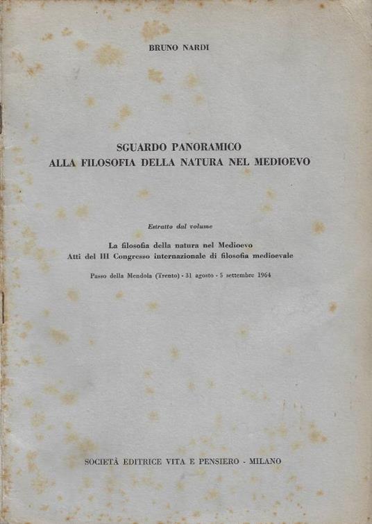 Sguardo panoramico alla filosofia della natura nel Medioevo - Bruno Nardi - copertina