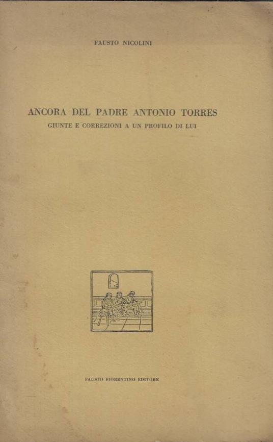 Ancora del Padre Antonio Torres - Fausto Nicolini - copertina