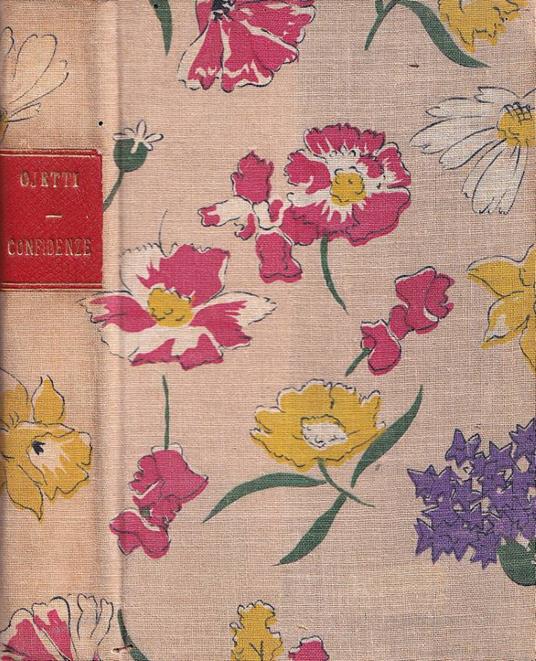 Confidenze di pazzi e savii sui tempi che corrono - Ugo Ojetti - copertina