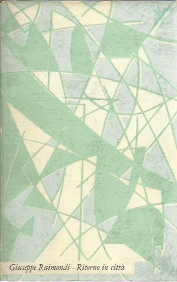Ritorno in città - Giuseppe Raimondi - copertina