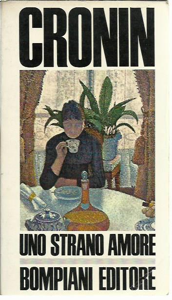 Uno strano amore - A. Joseph Cronin - copertina