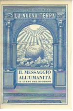 Il messaggio all'umanità. Il libro del ricordo - La Nuova Terra II