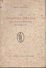 La Giustizia Sociale Nella Politica Monetaria Di Mussolini (1928)