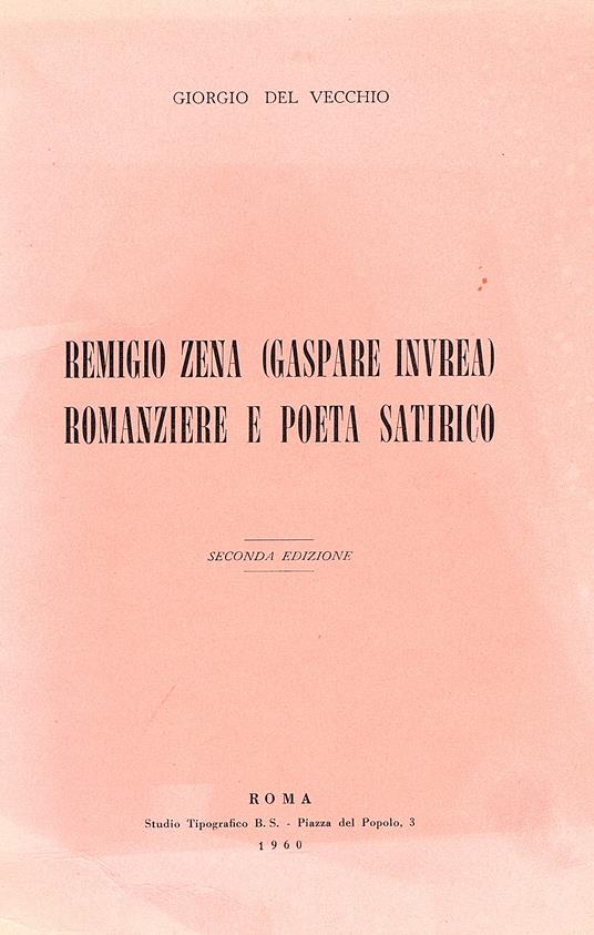 Remigio Zena (Gaspare Invrea) romanziere e poeta satirico - Giorgio Del Vecchio - copertina