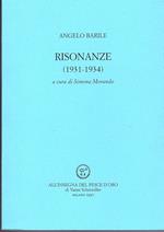 Risonanze (1931-1934) A cura di Simona Morando