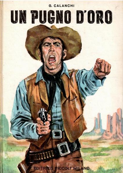 Un Pugno D'Oro - G. Calanchi - copertina
