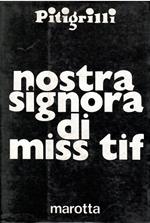 Nostra Signora di Miss Tif