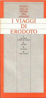I Viaggi di Erodoto Indici Delle Prime Tre Annate