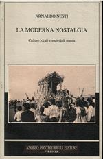 La Moderna Nostalgia - Culture Locali e Società di Massa