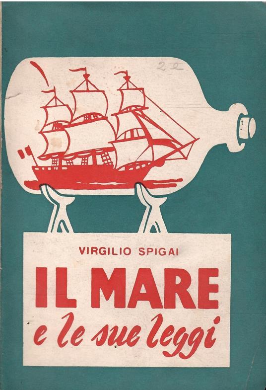 Il Mare e Le Sue Leggi - Virgilio Spigai - copertina