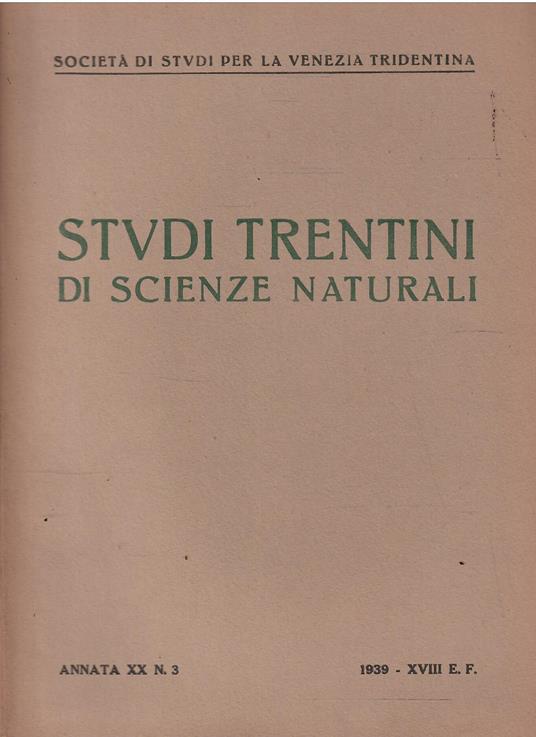 Studi Trentini di Scienze Naturali Annata Xx N. 3 - copertina