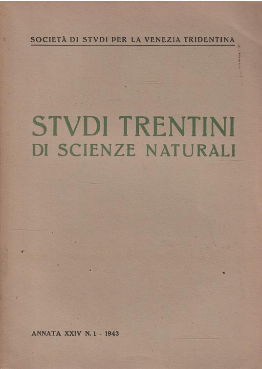 Studi Trentini di Scienze Naturali Annata Xxiv N. 1 - copertina