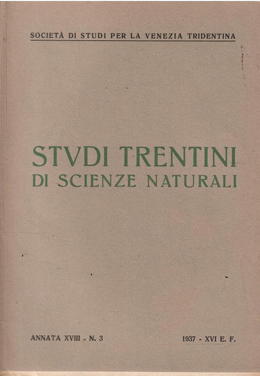 Studi Trentini di Scienze Naturali Annata Xviii N. 3 - copertina