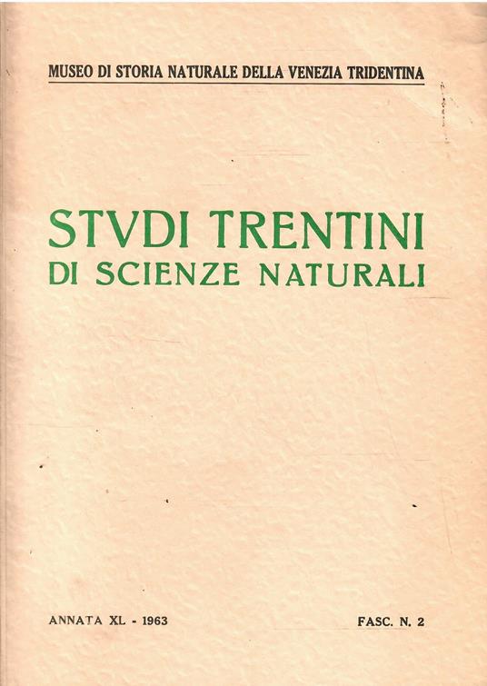 Studi Trentini di Scienze Naturali Annata Xl Fasc. N. 2 - copertina